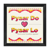 Pyaar Do Pyaar Lo Wall Poster Frames Valentines Gift